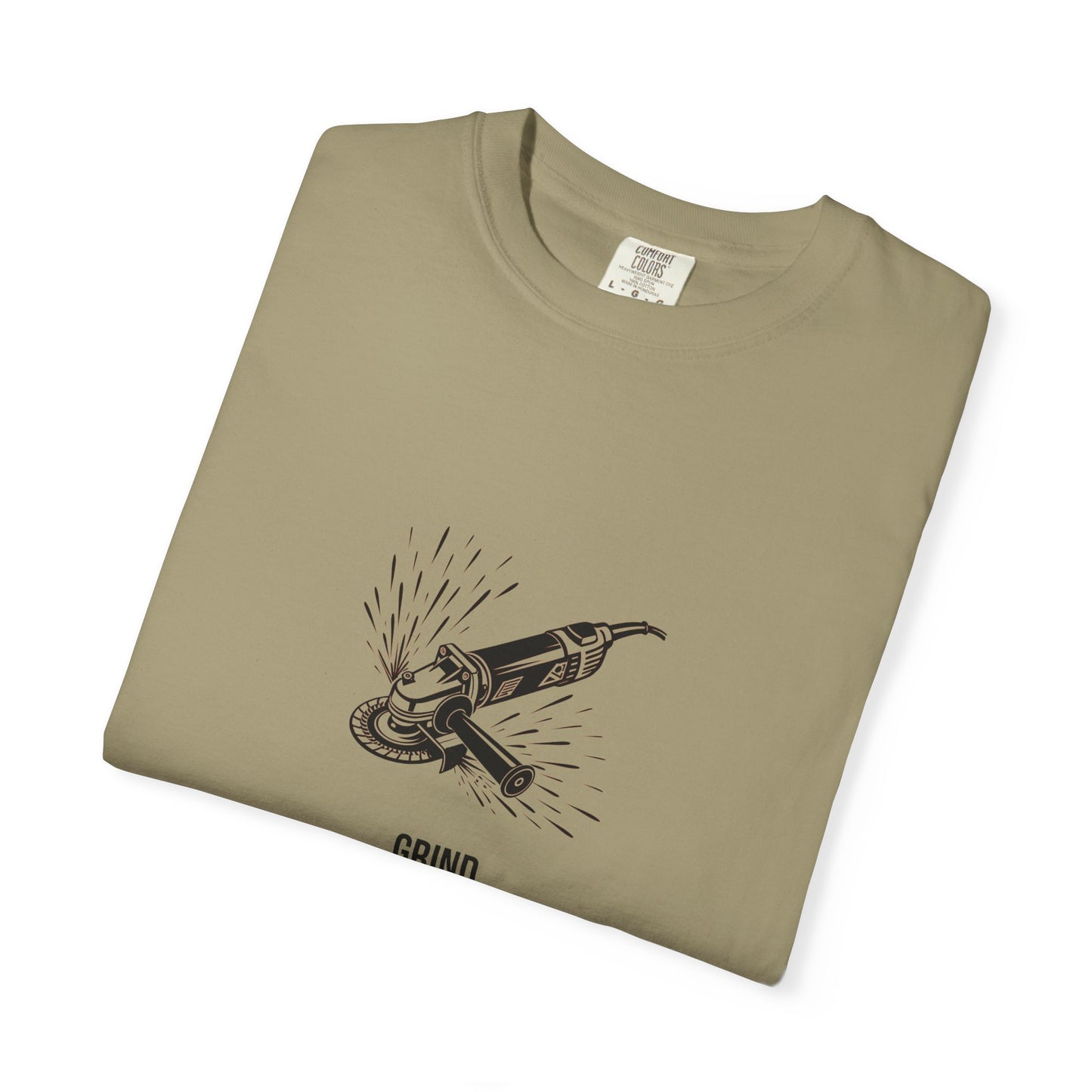 Grind Now, Whine Later — Heavyweight Tee — Tool Army