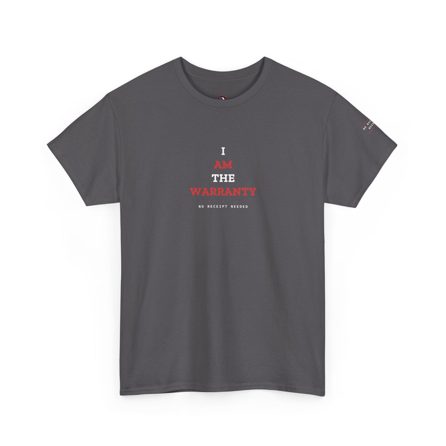 I Am The Warranty — Heavyweight Tee — Tool Army