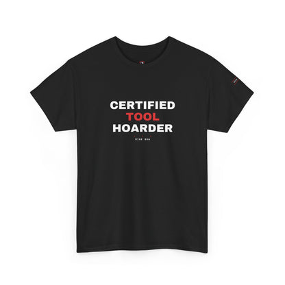 Certified Tool Hoarder — Heavyweight Tee — Tool Army