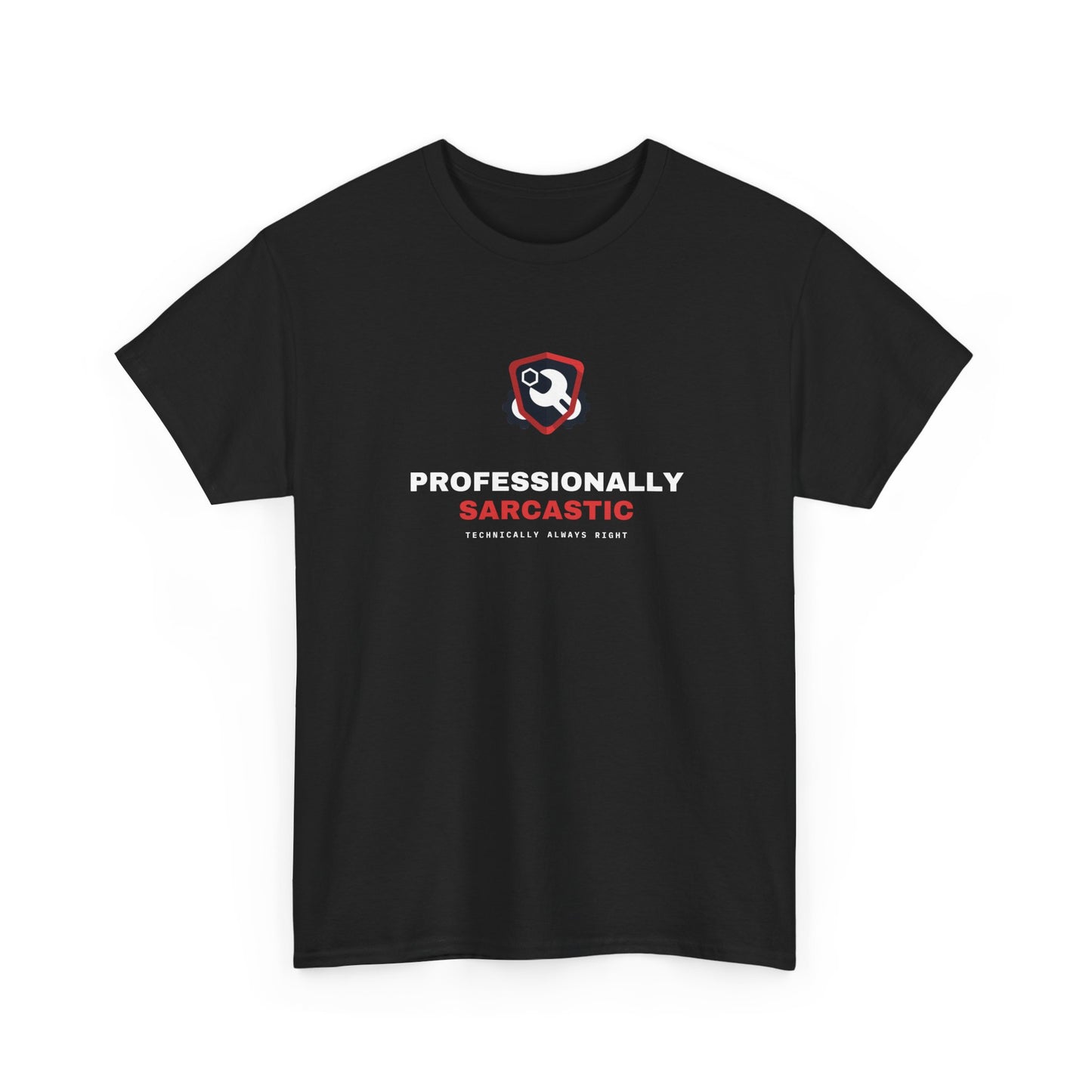 Professionally Sarcastic — Heavyweight Tee — Tool Army