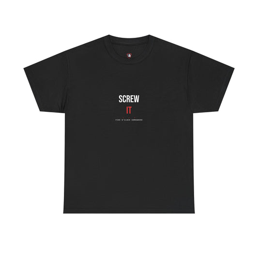 Screw It — Black