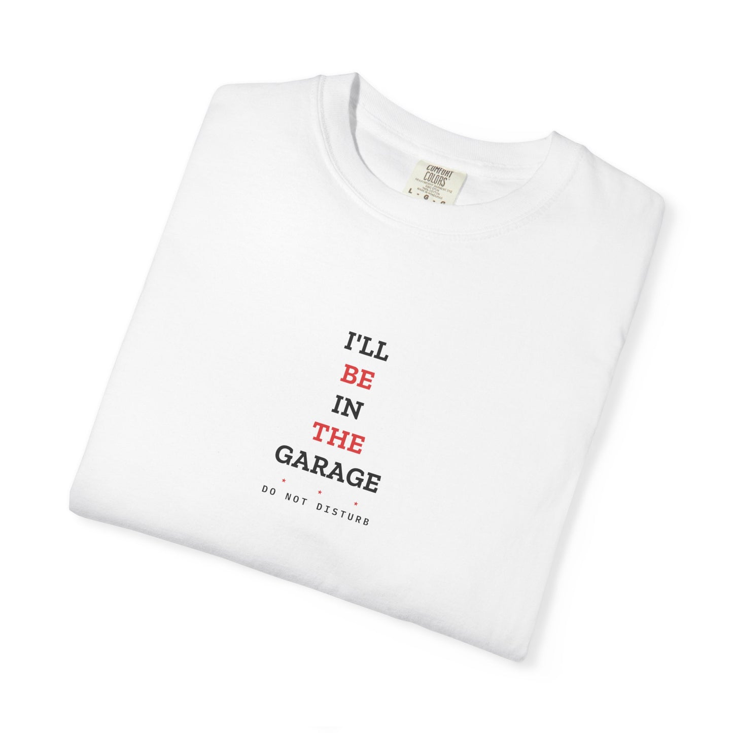 I'll Be In The Garage — White