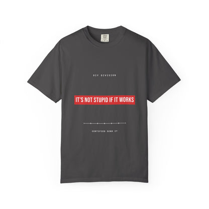 It's Not Stupid If It Works — Graphite