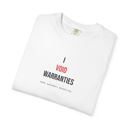 I Void Warranties — White