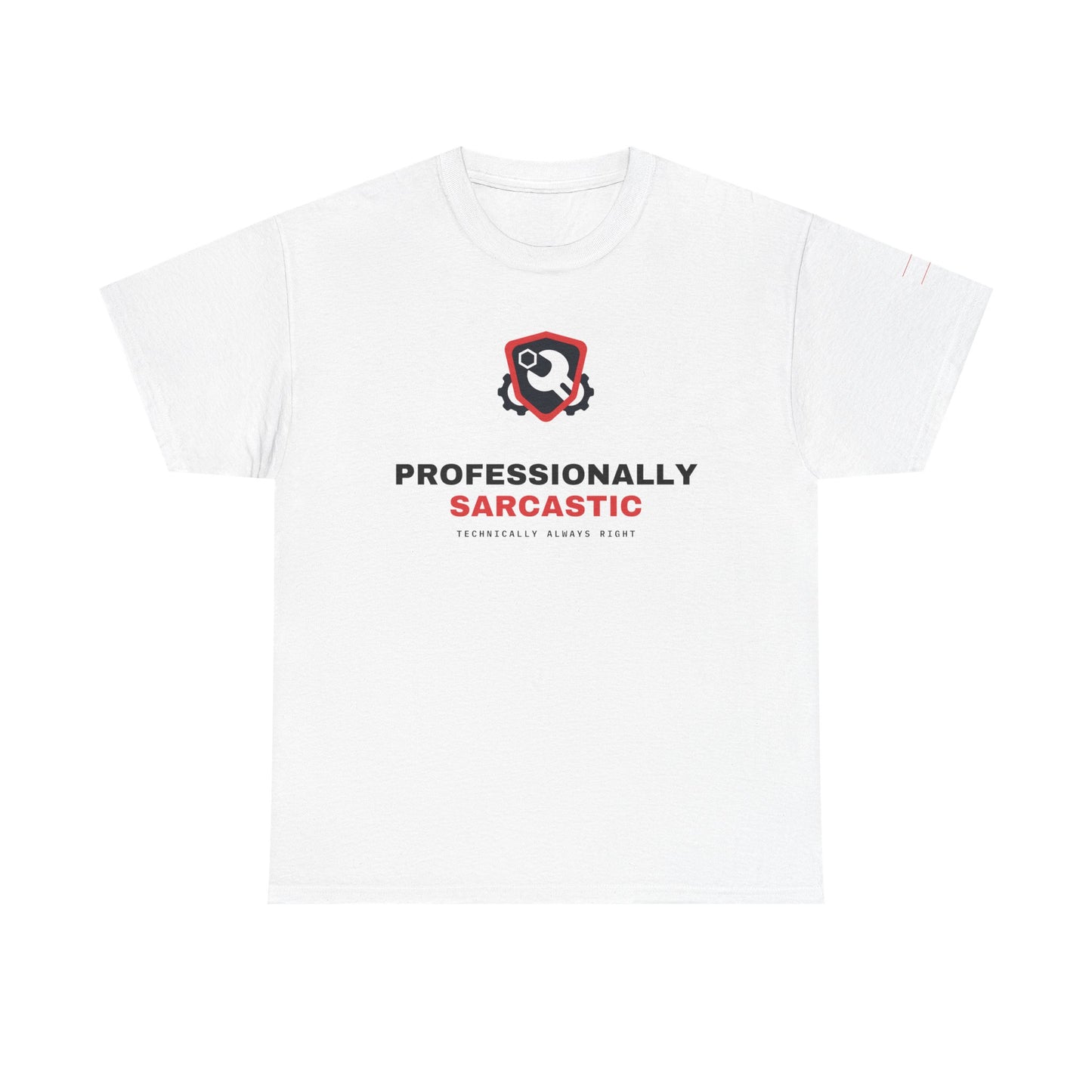 Professionally Sarcastic — White