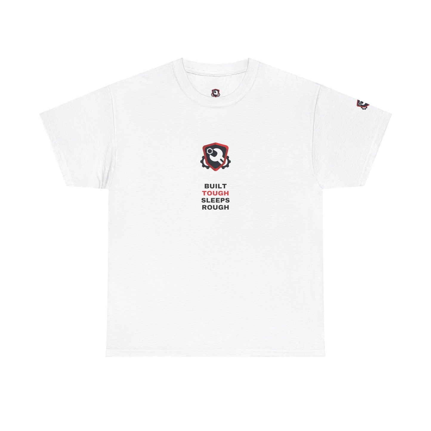 Built Tough Sleeps Rough — Heavyweight Tee — Tool Army