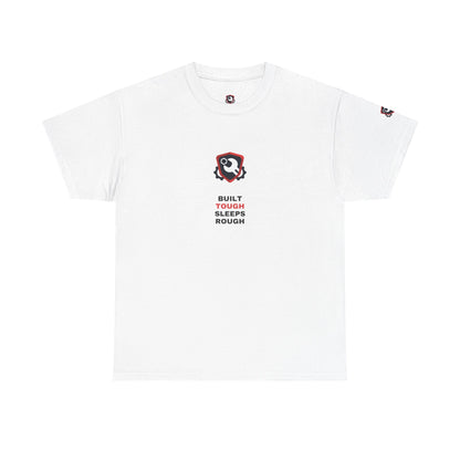 Built Tough Sleeps Rough — Heavyweight Tee — Tool Army