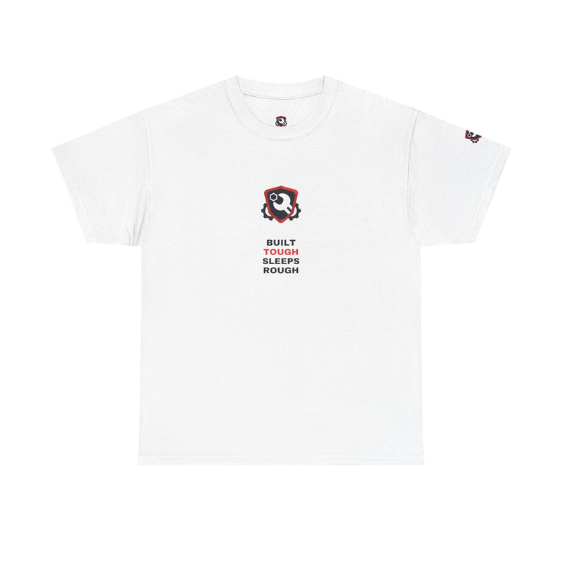 Built Tough Sleeps Rough — Heavyweight Tee — Tool Army