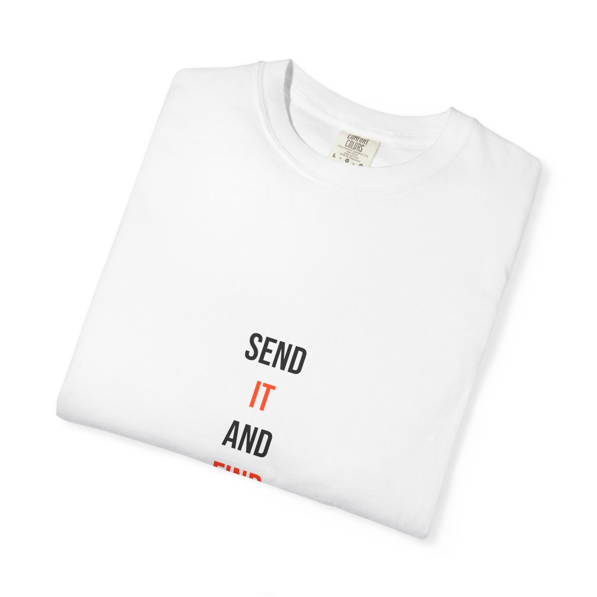 Send It And Find Out — White