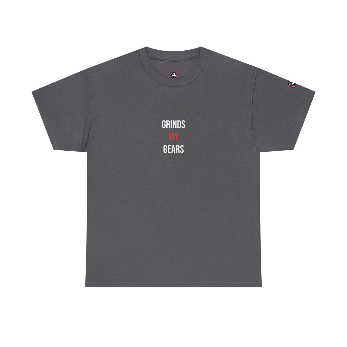 Grinds My Gears — Heavyweight Tee — Tool Army