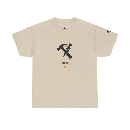 Nailed It — Heavyweight Tee — Tool Army