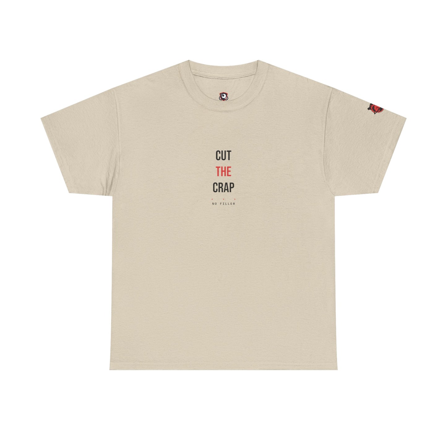 Cut The Crap — Heavyweight Tee — Tool Army
