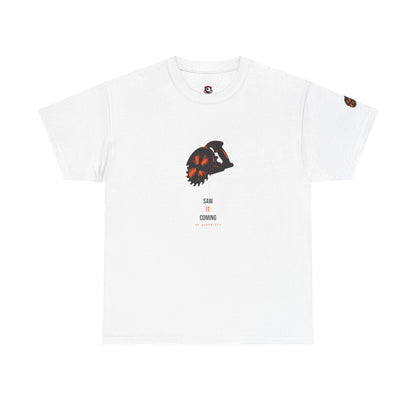 Saw It Coming — Heavyweight Tee — Tool Army
