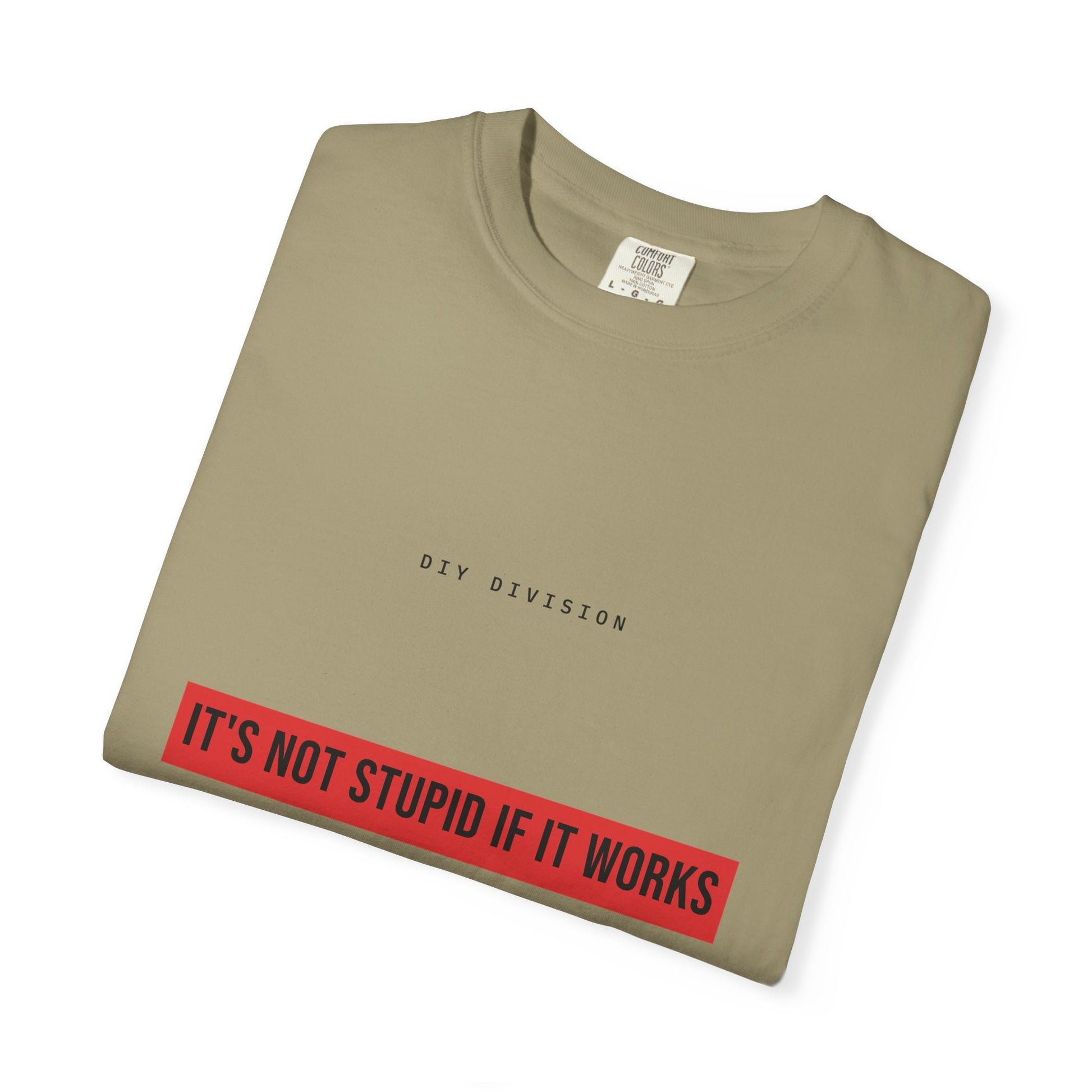 It's Not Stupid If It Works — Khaki
