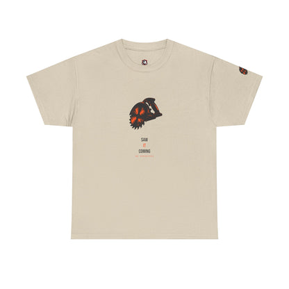Saw It Coming — Heavyweight Tee — Tool Army