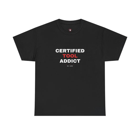 Certified Tool Addict — Black