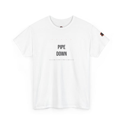 Pipe Down — Heavyweight Tee — Tool Army