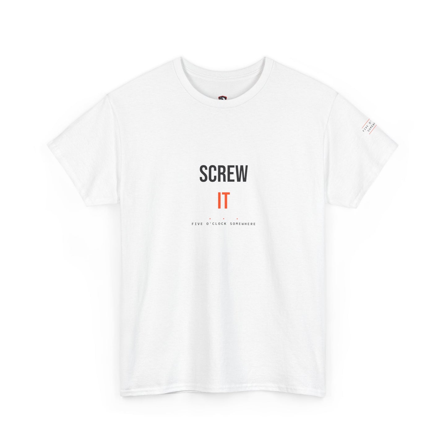 Screw It — Heavyweight Tee — Tool Army
