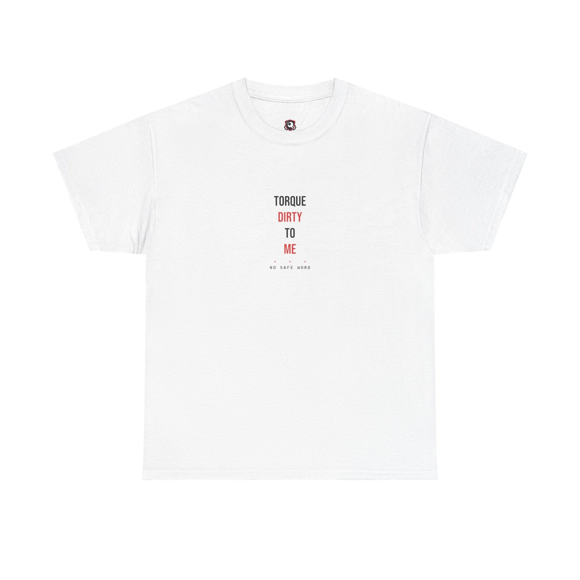 Torque Dirty To Me — White