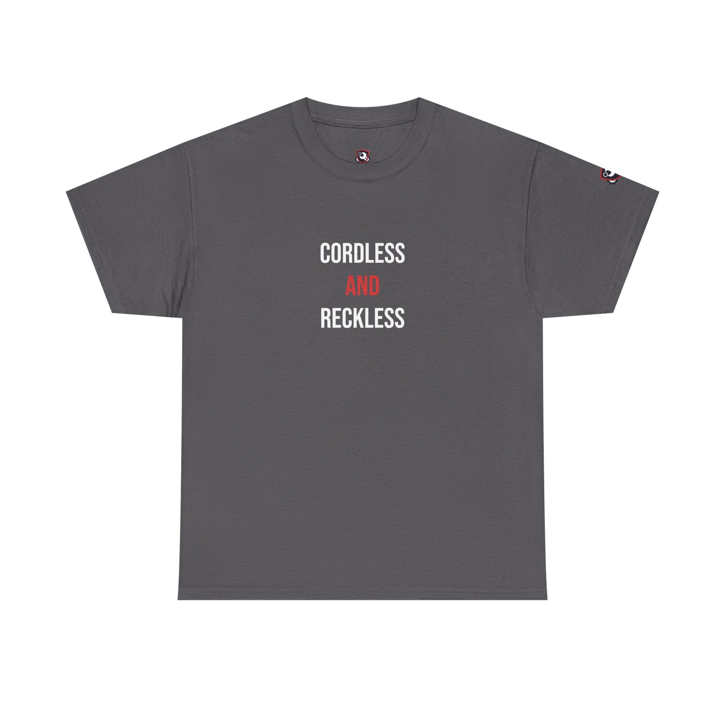 Cordless And Reckless — Charcoal
