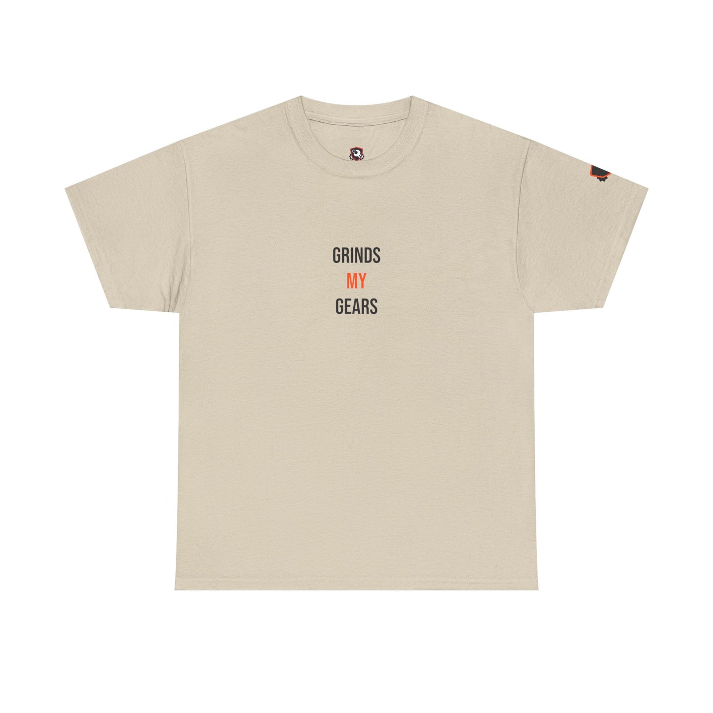 Grinds My Gears — Heavyweight Tee — Tool Army