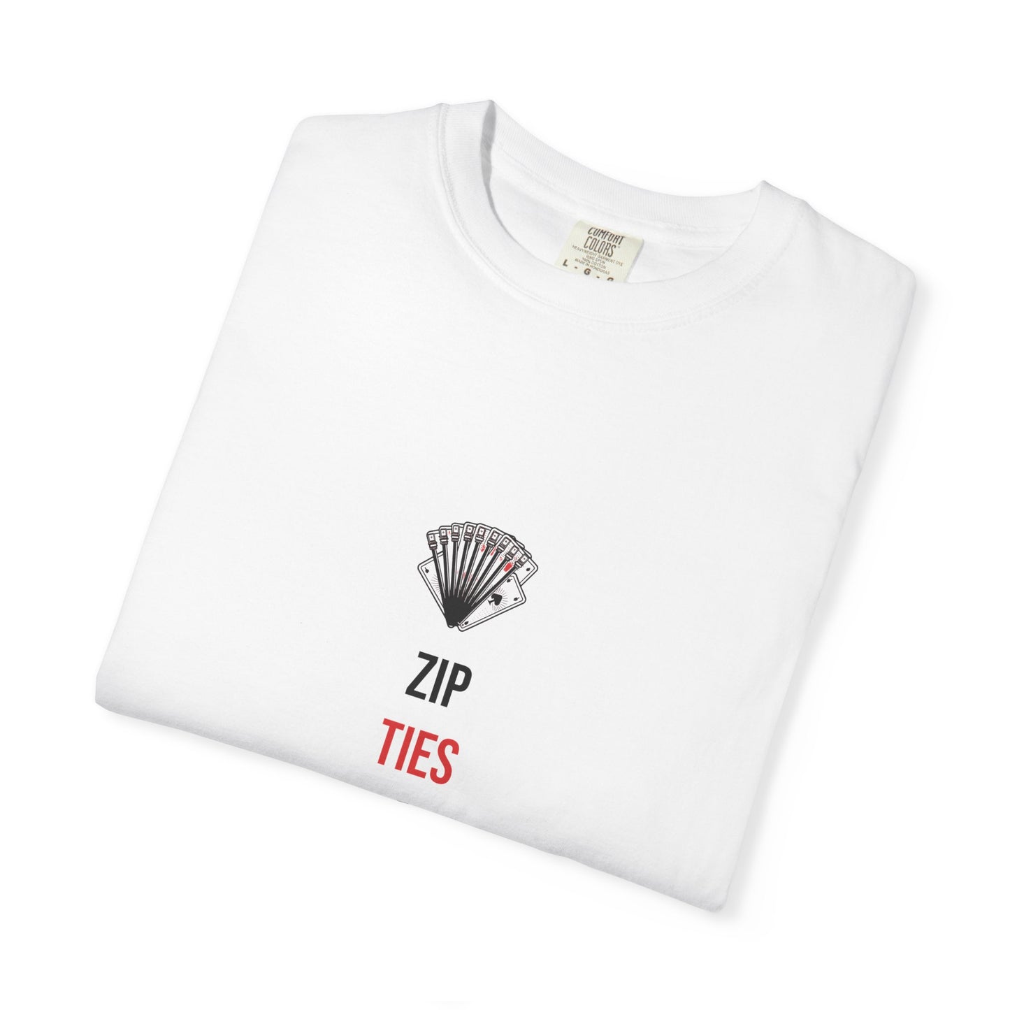 Zip Ties & Hope — Heavyweight Tee — Tool Army