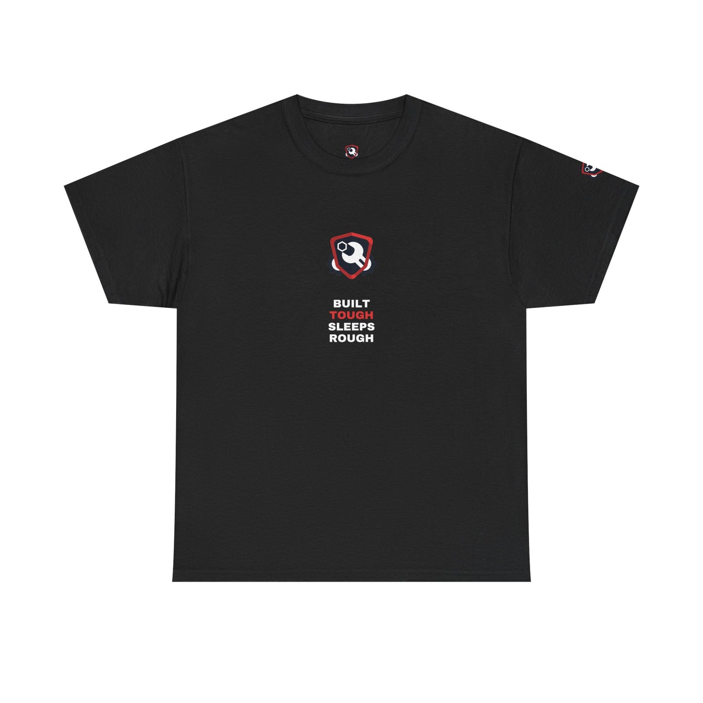 Built Tough Sleeps Rough — Heavyweight Tee — Tool Army
