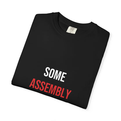 Some Assembly Required — Heavyweight Tee — Tool Army