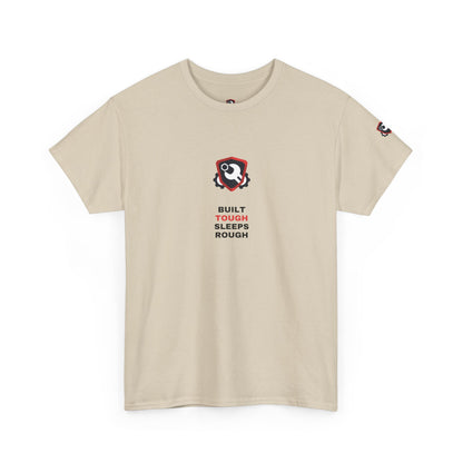 Built Tough Sleeps Rough — Heavyweight Tee — Tool Army