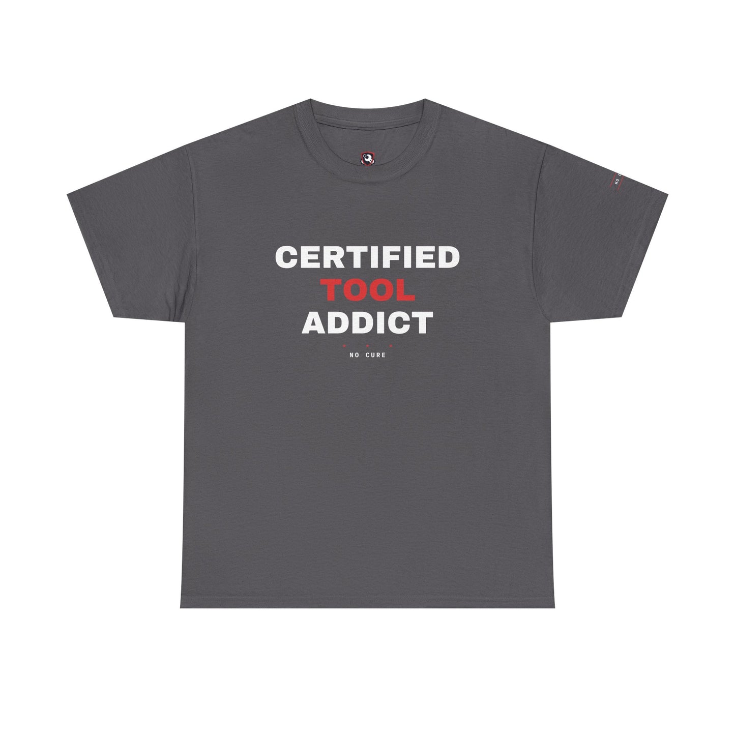 Certified Tool Addict — Charcoal