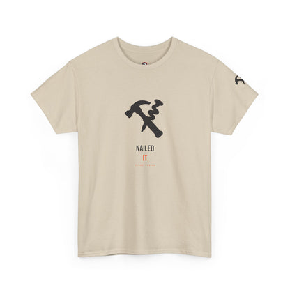 Nailed It — Heavyweight Tee — Tool Army