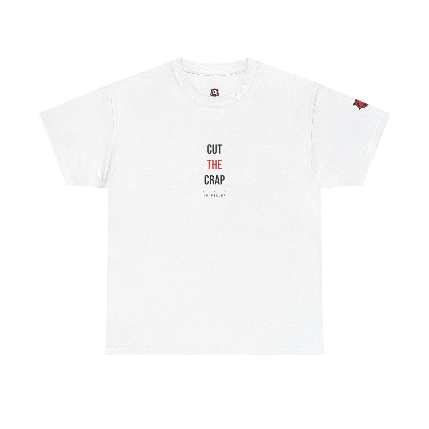 Cut The Crap — Heavyweight Tee — Tool Army