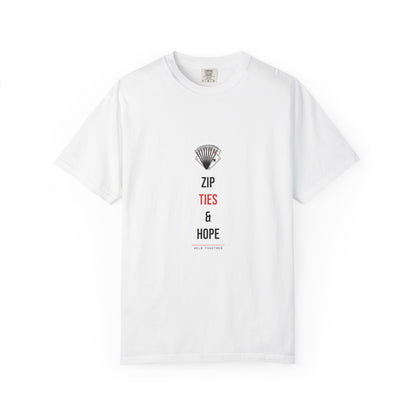 Zip Ties & Hope — Heavyweight Tee — Tool Army