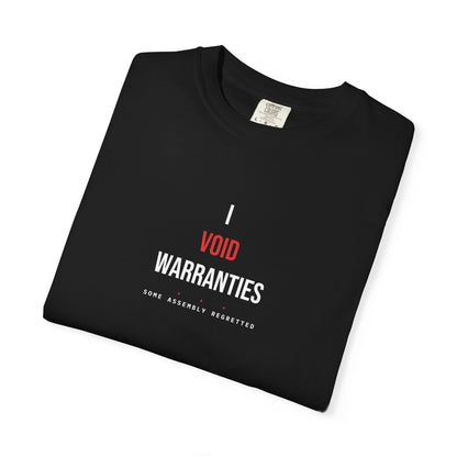 I Void Warranties — Heavyweight Tee — Tool Army