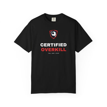 Certified Overkill — Black