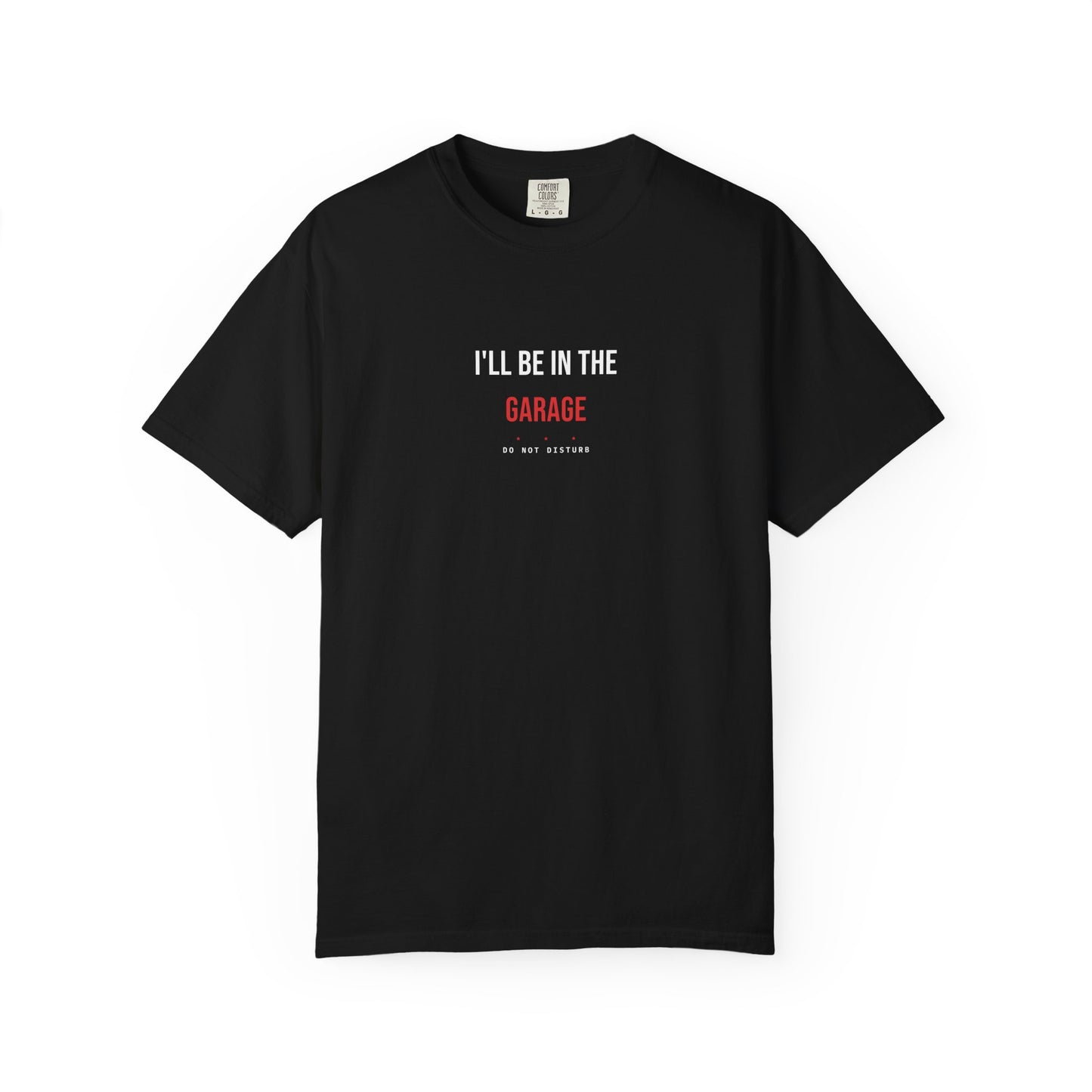 I'll Be In The Garage — Black