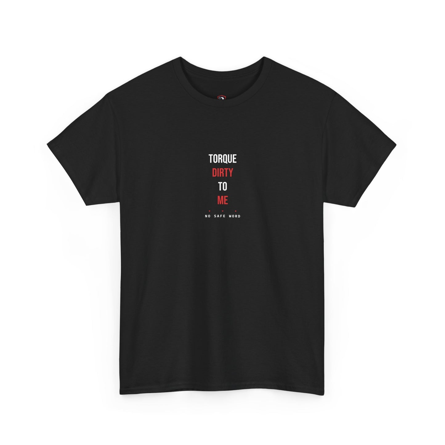 Torque Dirty To Me — Black