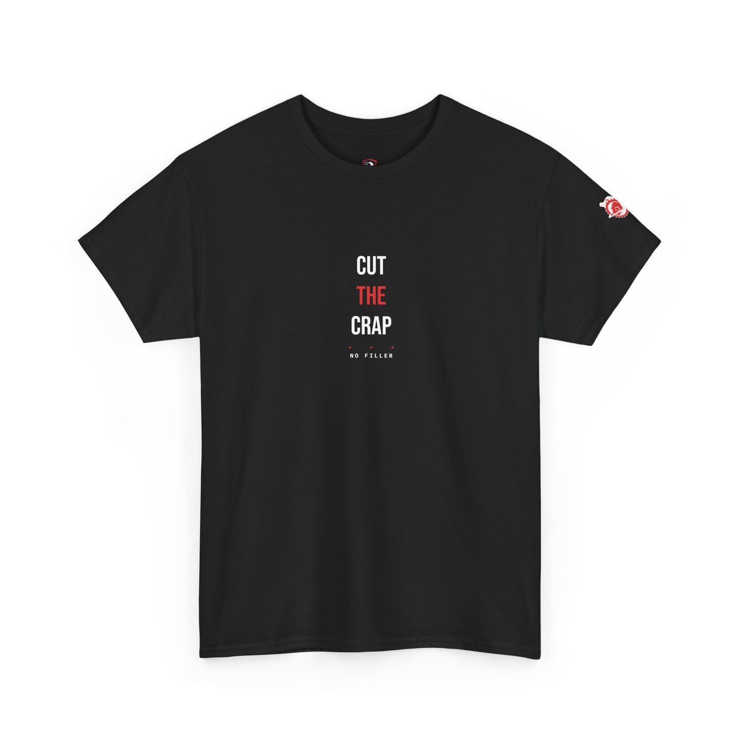 Cut The Crap — Heavyweight Tee — Tool Army