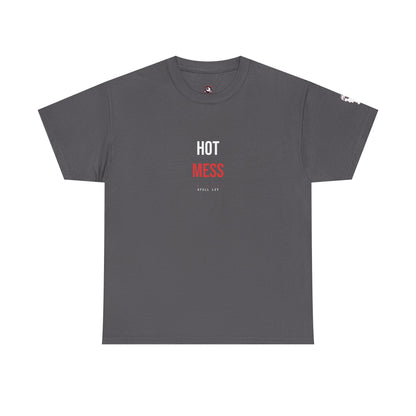 Hot Mess — Heavyweight Tee — Tool Army