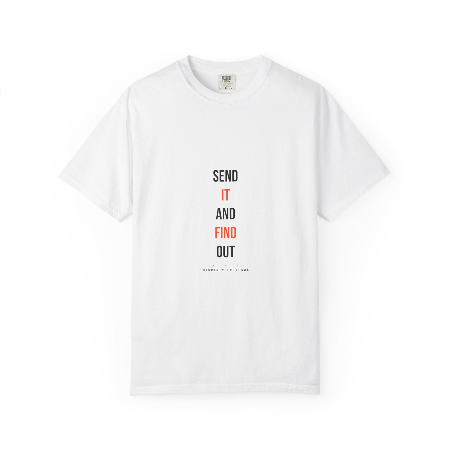 Send It And Find Out — White