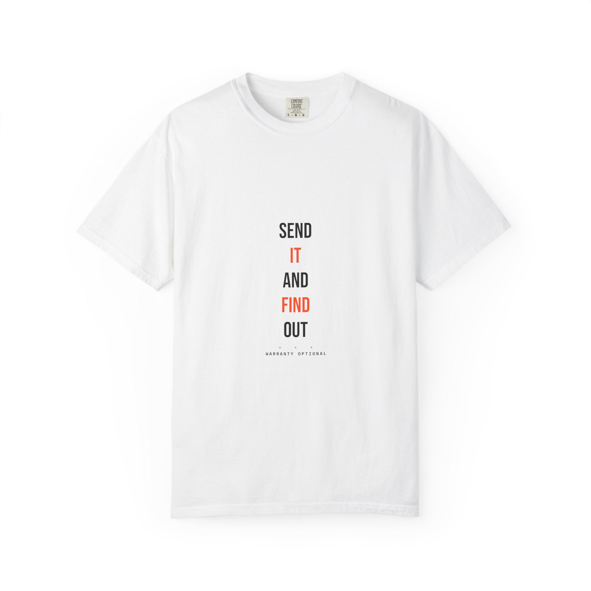 Send It And Find Out — White