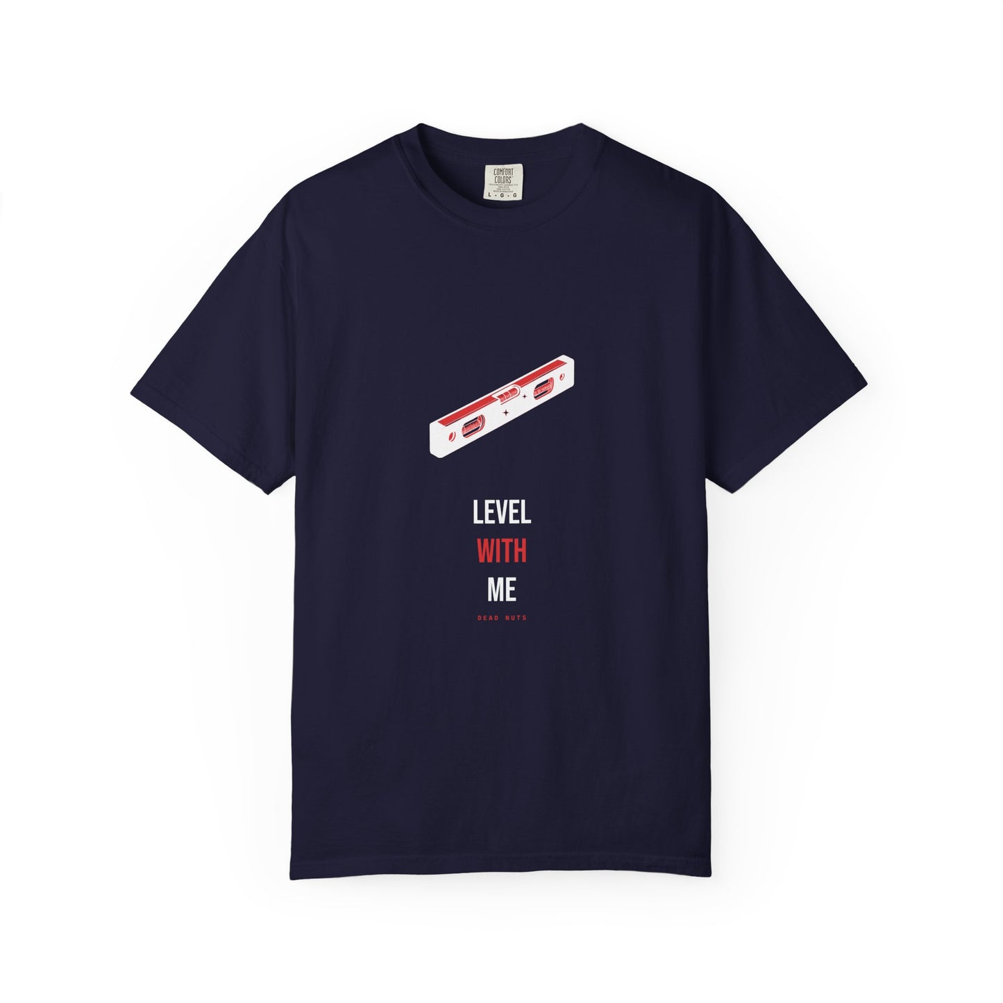 Level With Me — Heavyweight Tee — Tool Army