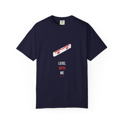 Level With Me — Heavyweight Tee — Tool Army