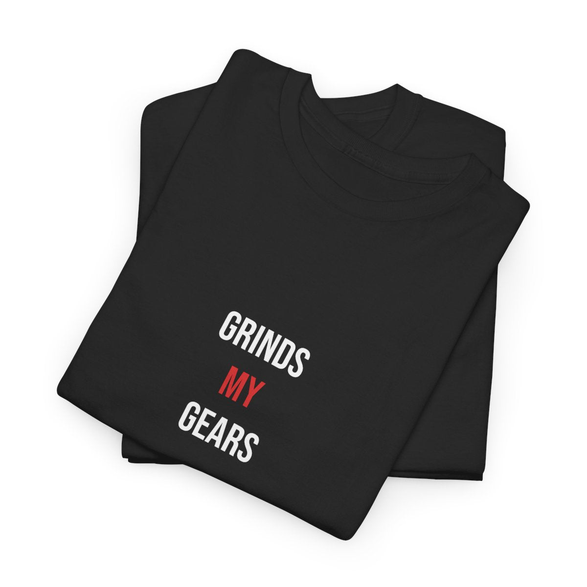 Grinds My Gears — Black