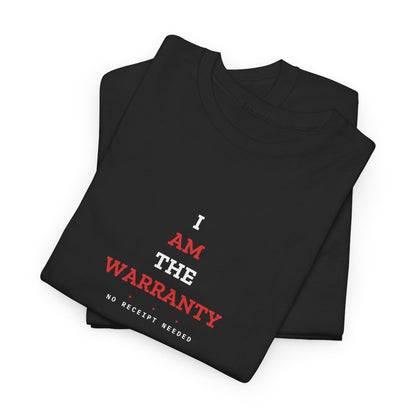 I Am The Warranty — Black