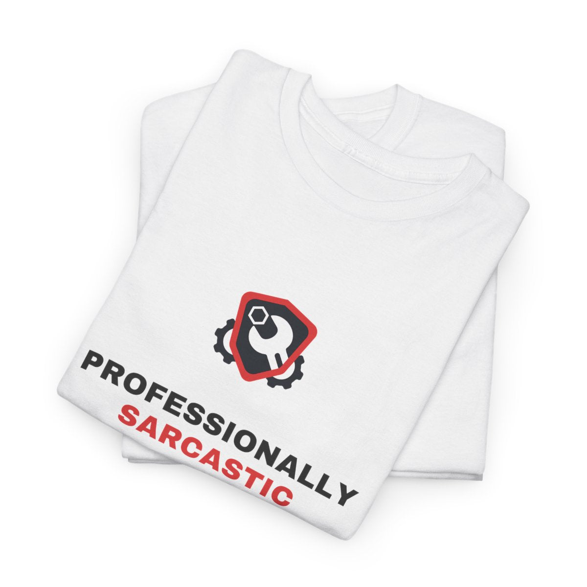 Professionally Sarcastic — White