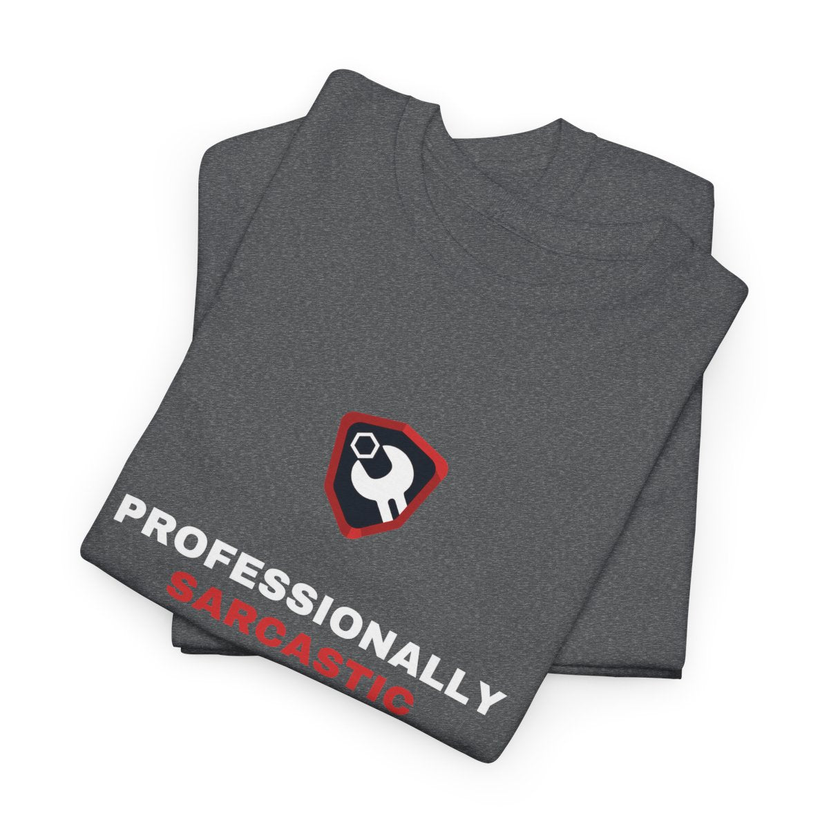 Professionally Sarcastic — Graphite Heather