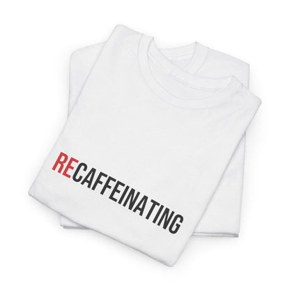 Recaffeinating — White