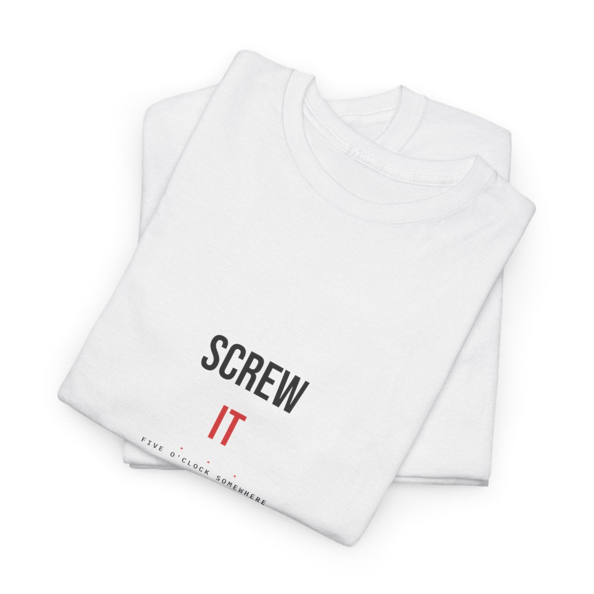 Screw It — White