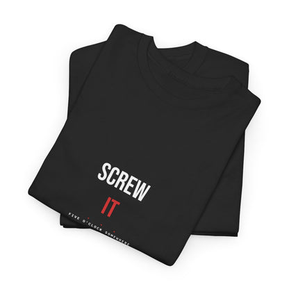 Screw It — Black
